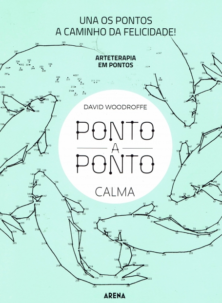 PONTO A PONTO CALMA - UNA OS PONTOS A CAMINHO DA FELICIDADE - ARTETERAPIA EM PONTOS
