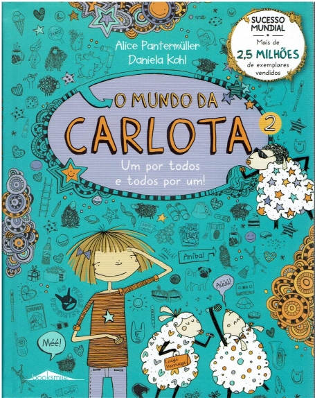 MUNDO DA CARLOTA 2 - UM POR TODOS E TODOS POR UM