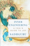 INNER ENGINNEERING - A YOGUI S GUIDE TO JOY