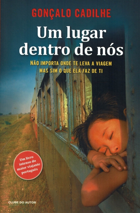 UM LUGAR DENTRO DE NOS nao importa onde te leva a viagem mas sim o que ela faz de ti