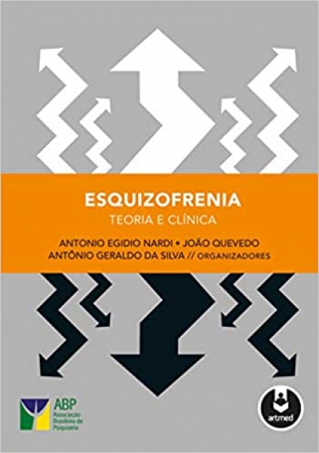 ESQUIZOFRENIA TEORIA E CLINICA
