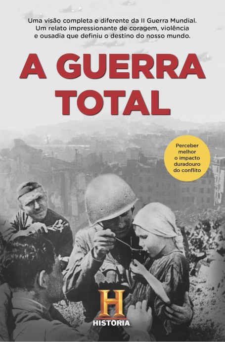 A GUERRA TOTAL