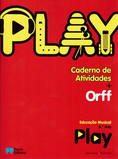 20823 - Play - Educação Musical - 6.º Ano - Caderno de Atividades