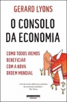 CONSOLO DA ECONOMIA - como todos iremos beneficiar com a nova ordem mundial