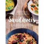 SAUDAVEIS E A PORTUGUESA - receitas deliciosas simples e nutritivas