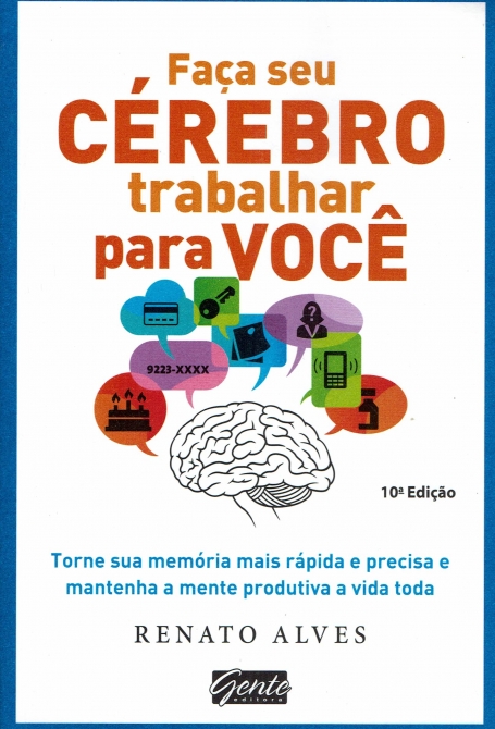 FAÇA SEU CERECRO TRABALHAR PARA VOCÊ