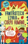 FANTASTICO LIVRO DO CORPO HUMANO - OS FACTOS MAIS INCRIVEIS DO NOSSO CORPO EM IMAGEM