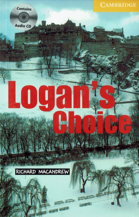 LOGANS CHOICE - CAMBRIDGE ENGLISH READERS LEVEL 2 - cd inside