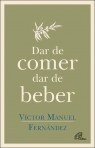 DAR DE COMER DAR DE BEBER