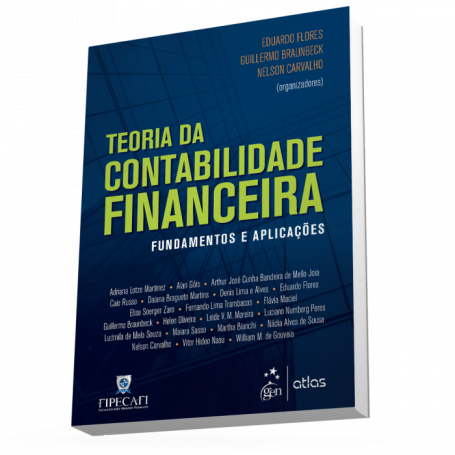 TEORIA DA CONTABILIDADE FINANCEIRA - FUNDAMENTOS E APLICACOE