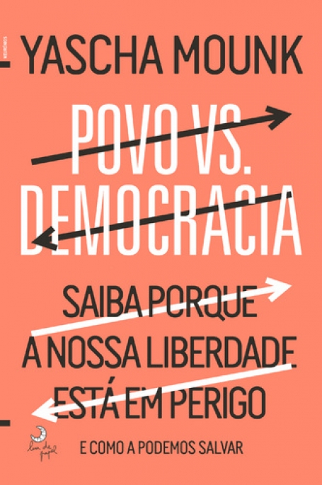 POVO VS DEMOCRACIA - Saiba porque a nossa liberdade está em perigo