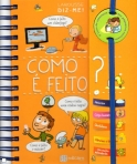 COMO E FEITO? - LAROUSSE DIZ-ME!