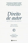 DIREITO DE AUTOR - QUE FUTURO NA ERA DIGITAL?