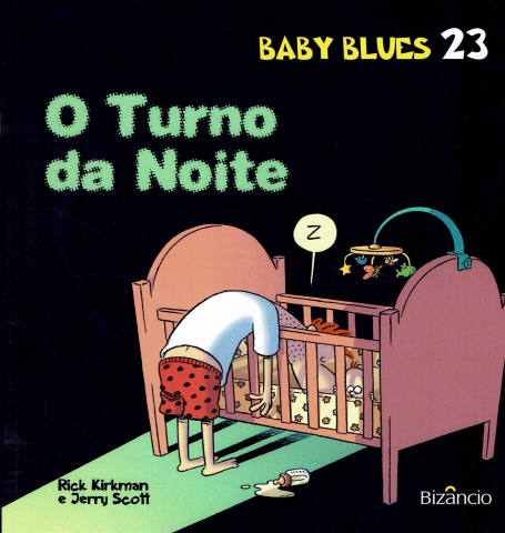 TURNO DA NOITE - BABY BLUES - 23