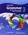 OXFORD GRAMMAR FOR SCHOOLS 3 - ALL THE GRAMMAR YOU NEED FOR CAMBRIDGE ENGLISH: FLYERS