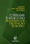 REGIME JURIDICO DO MANDADO DE DETENCAO EUROPEU