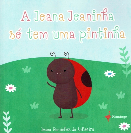 A JOANA JOANINHA SÓ TEM UMA PINTINHA