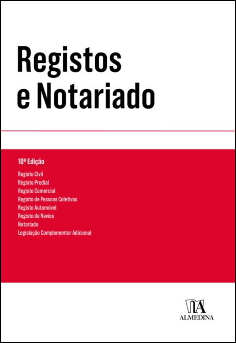 REGISTOS E NOTARIADO 10ª. EDIÇÃO