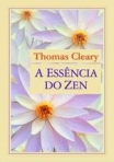 ESSENCIA DO ZEN