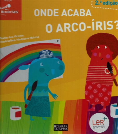 ONDE ACABA O ARCO IRIS