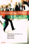 UM OLHAR SOBRE A POBREZA - VULNERABILIDADE E EXCLUSAO SOCIAL NO PORTUGAL CONTEMPORANEO