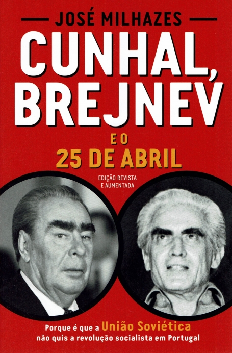 CUNHAL, BREJNEV E O 25 DE ABRIL