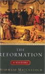 THE REFORMATION - A HISTORY