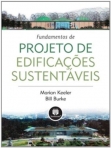 FUNDAMENTOS DE PROJETO P/ EDIFICACOES SUSTENTAVEIS