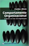 COMPORTAMENTO ORGANIZACIONAL - A GESTAO DE CRISE NAS ORGANIZACOES