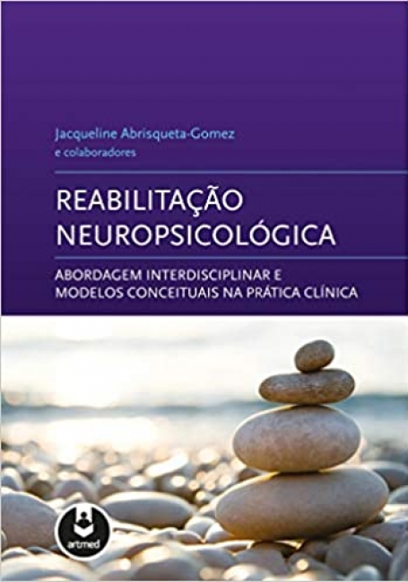 REABILITACAO NEUROPSICOLOGICA:ABORD. PSICOLOGICAS