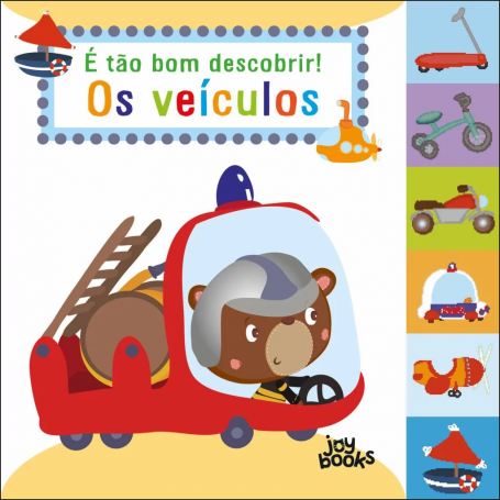 É TÃO BOM DESCOBRIR ! - OS VEÍCULOS