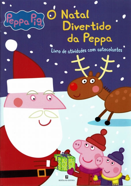 O NATAL DIVERTIDO DA PEPPA - LIVRO DE ATIVIDADES COM AUTOCOLANTES