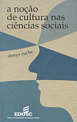 A NOÇAO DE CULTURA NAS CIENCIAS SOCIAIS