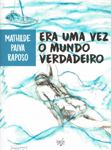 ERA UMA VEZ O MUNDO VERDADEIRO.