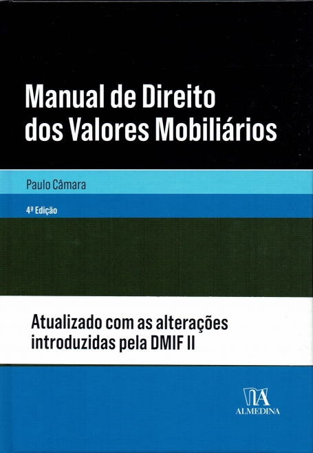 MANUAL DE DIREITO DOS VALORES MOBILIARIOS 4ª edicao