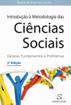 INTRODUCAO A METODOLOGIA DAS CIENCIAS SOCIAIS - GENESE, FUNDAMENTOS E PROBLEMAS 2a edicao