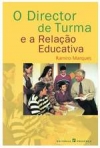 DIRECTOR DE TURMA E A RELACAO EDUCATIVA