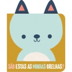 SAO ESTAS AS MINHAS ORELHAS? URSO