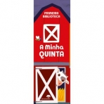 PRIMEIRA BIBLIOTECA - A MINHA QUINTA - CAIXA COM 6 LIVROS