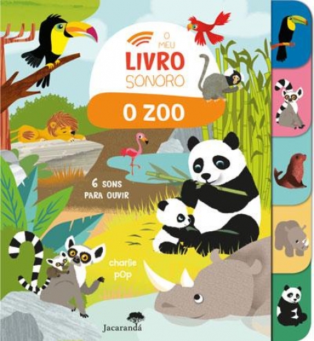 O MEU LIVRO SONORO - O ZOO 6 sons para ouvir