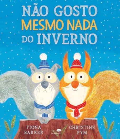 NÃO GOSTO MESMO NADA DO INVERNO