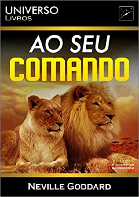 AO SEU COMANDO - VOLUME 1 - o despertar da consciencia