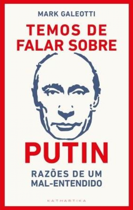 TEMOS DE FALAR SOBRE PUTIN