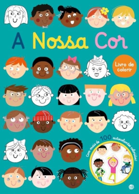 A NOSSA COR - LIVRO DE COLORIR