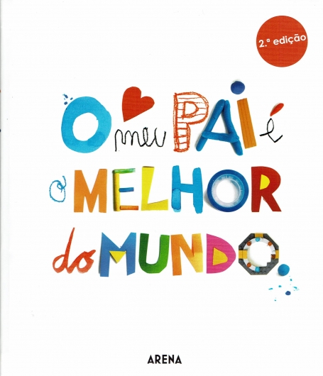 O MEU PAI E O MELHOR DO MUNDO
