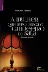 MULHER QUE NUNCA APAGA O CANDEEIRO DA SALA - historia de vida