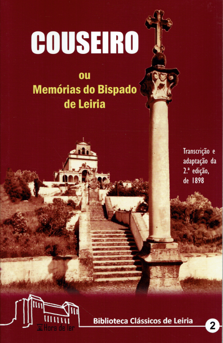 COUSEIRO ou Memórias do Bispado de Leiria