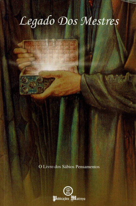 LEGADO DOS MESTRES - O LIVRO SOS SABIOS PENSAMENTOS