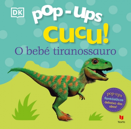 POP UPS CUCU ! - O Bebé Tiranossauro