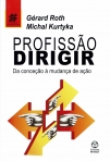 PROFISSAO DIRIGIR - da concecao a mudanca de acao